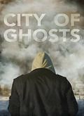 Descargar City of Ghosts [Subs. integrados]. por Torrent