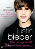 Descargar Justin Bieber: Este es mi mundo. por Torrent