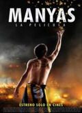 Descargar Manyas: La película. por Torrent