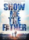 Descargar Show Me The Father por Torrent